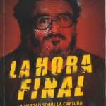 خرید و دانلود نسخه کامل کتاب La hora final. La verdad sobre la captura de Abimael Guzmán