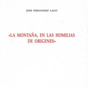 خرید و دانلود نسخه کامل کتاب La montaña en la homilias de Orígenes