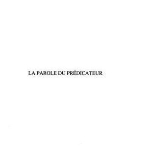 خرید و دانلود نسخه کامل کتاب La parole du prédicateur (Ve-XVe siècle)