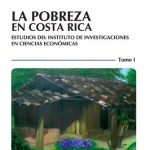 خرید و دانلود نسخه کامل کتاب La pobreza en Costa Rica: estudios del Instituto de Investigaciones en Ciencias Económicas