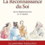 خرید و دانلود نسخه کامل کتاب La reconnaissance du Soi selon Abhinavagupta (Xe-XIe siècles)