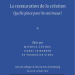 خرید و دانلود نسخه کامل کتاب La restauration de la création: Quelle place pour les animaux?