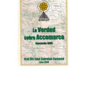 خرید و دانلود نسخه کامل کتاب La verdad sobre Accomarca. Ayacucho 1985