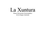 خرید و دانلود نسخه کامل کتاب La Xuntura: Primer Diccionario Enciclopédicu de la Llingua Asturiana