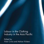 خرید و دانلود نسخه کامل کتاب Labour in the Clothing Industry in the Asia Pacific