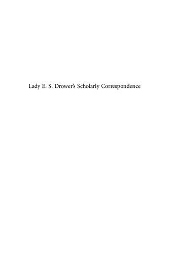 خرید و دانلود نسخه کامل کتاب Lady E. S. Drower’s Scholarly Correspondence: An Intrepid English Autodidact in Iraq_68cd3e3e72b96.jpeg خرید و دانلود نسخه کامل کتاب Lady E. S. Drower’s Scholarly Correspondence: An Intrepid English Autodidact in Iraq