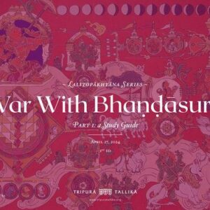خرید و دانلود نسخه کامل کتاب Lalitopākhyāna Series: War With Bhaṇḍāsura (A Study Guide)