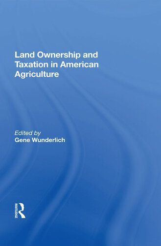 خرید و دانلود نسخه کامل کتاب Land Ownership and Taxation in American Agriculture