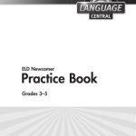 خرید و دانلود نسخه کامل کتاب Language Central – ELD Newcomer Practice Book. Grades 3-5