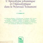 خرید و دانلود نسخه کامل کتاب L’Apocalypse johannique et l’Apocalyptique dans le Nouveau Testament