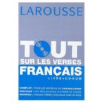 خرید و دانلود نسخه کامل کتاب Larousse Tout sur les Verbes Francais / Livre et CD ROM (French Edition)