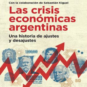خرید و دانلود نسخه کامل کتاب Las crisis económicas de Argentina