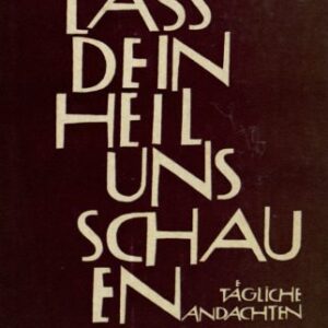 خرید و دانلود نسخه کامل کتاب Lass uns dein Heil schauen – Tägliche Andachten