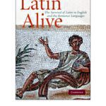 خرید و دانلود نسخه کامل کتاب Latin Alive: The Survival of Latin in English and Romance Languages