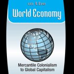 خرید و دانلود نسخه کامل کتاب Latin America In The World Economy: Mercantile Colonialism To Global Capitalism