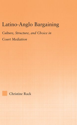 خرید و دانلود نسخه کامل کتاب Latino-Anglo Bargaining: Culture, Structure and Choice in Court Mediation_68c76ccd02358.jpeg خرید و دانلود نسخه کامل کتاب Latino-Anglo Bargaining: Culture, Structure and Choice in Court Mediation