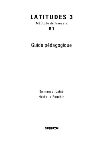 خرید و دانلود نسخه کامل کتاب Latitudes 3. Méthode de français B1. Guide pédagogique_68c442dce1da3.jpeg خرید و دانلود نسخه کامل کتاب Latitudes 3. Méthode de français B1. Guide pédagogique