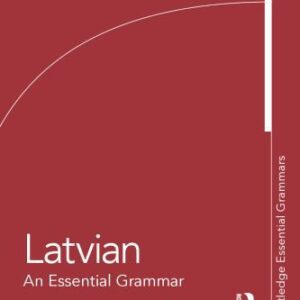 خرید و دانلود نسخه کامل کتاب Latvian: An Essential Grammar