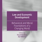خرید و دانلود نسخه کامل کتاب Law and Economic Development: Behavioral and Moral Foundations of a Changing World