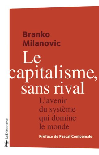 خرید و دانلود نسخه کامل کتاب Le capitalisme, sans rival : L’avenir du système qui domine le monde_68c7d461cb516.jpeg خرید و دانلود نسخه کامل کتاب Le capitalisme, sans rival : L’avenir du système qui domine le monde