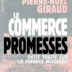 خرید و دانلود نسخه کامل کتاب Le Commerce des promesses : Petit traite sur la finance moderne