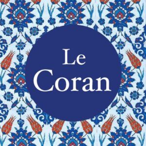 خرید و دانلود نسخه کامل کتاب Le Coran: traduction française