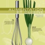 خرید و دانلود نسخه کامل کتاب Le Dictionnaire Visual Définitions. Alimentation et Cuisine. Français- Anglais