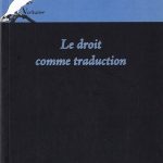 خرید و دانلود نسخه کامل کتاب Le droit comme traduction
