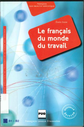 خرید و دانلود نسخه کامل کتاب Le français du monde du travail_68c457e849702.jpeg خرید و دانلود نسخه کامل کتاب Le français du monde du travail