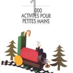خرید و دانلود نسخه کامل کتاب Le grand livre du bricolage tome 4 : 1000 bricolages pour petites mains
