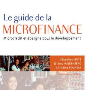 خرید و دانلود نسخه کامل کتاب Le guide de la microfinance : Microcredit et epargne pour le developpement