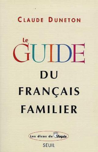 خرید و دانلود نسخه کامل کتاب Le guide du français familier_68c41629b6bfa.jpeg خرید و دانلود نسخه کامل کتاب Le guide du français familier
