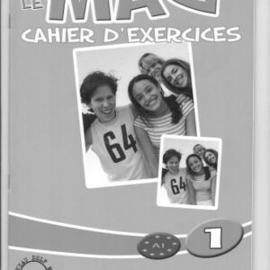 خرید و دانلود نسخه کامل کتاب Le Mag 1. Cahier d’exercices