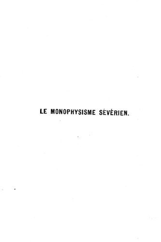 خرید و دانلود نسخه کامل کتاب Le Monophysisme Severien – Etude historique, littéraire et théologique sur la résistance monophysite au Concile de Chalcédoine jusqu’à la constitution de l’église jacobite_68cf16d0815f1.jpeg خرید و دانلود نسخه کامل کتاب Le Monophysisme Severien – Etude historique, littéraire et théologique sur la résistance monophysite au Concile de Chalcédoine jusqu’à la constitution de l’église jacobite