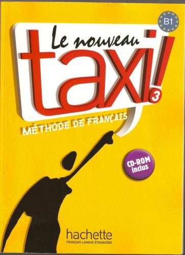 خرید و دانلود نسخه کامل کتاب Le Nouveau Taxi! 3 – Livre de l’élève_68c450c58f6b3.jpeg خرید و دانلود نسخه کامل کتاب Le Nouveau Taxi! 3 – Livre de l’élève