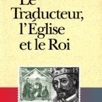 خرید و دانلود نسخه کامل کتاب Le Traducteur, l’église et le Roi