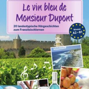 خرید و دانلود نسخه کامل کتاب Le vin bleu de Monsieur Dupont (A2-B)