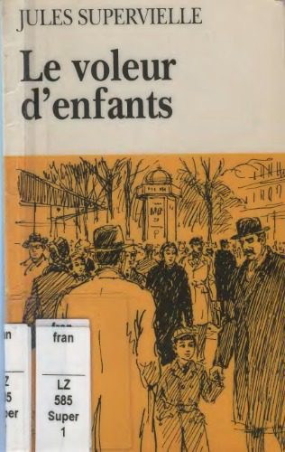 خرید و دانلود نسخه کامل کتاب Le voleur d’enfants_68c453abd5955.jpeg خرید و دانلود نسخه کامل کتاب Le voleur d’enfants