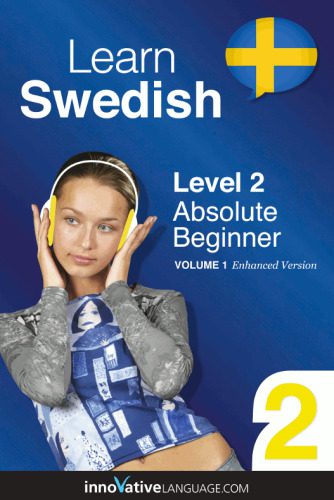 خرید و دانلود نسخه کامل کتاب Learn Swedish – Level 2: Absolute Beginner_68bcb7005c23c.jpeg خرید و دانلود نسخه کامل کتاب Learn Swedish – Level 2: Absolute Beginner