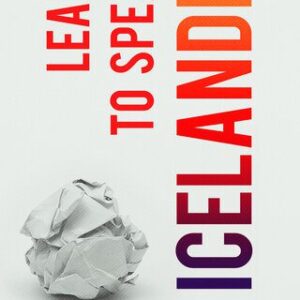 خرید و دانلود نسخه کامل کتاب Learn to Speak Icelandic: without even trying (Learn to speak a language (without even trying) Book 11)