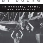 خرید و دانلود نسخه کامل کتاب Learning by Doing in Markets, Firms, and Countries (National Bureau of Economic Research Conference Report)