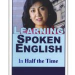 خرید و دانلود نسخه کامل کتاب Learning Spoken English in Half the Time