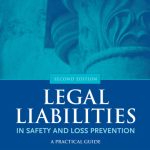 خرید و دانلود نسخه کامل کتاب Legal Liabilities in Safety and Loss Prevention: A Practical Guide, Second Edition