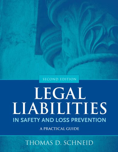خرید و دانلود نسخه کامل کتاب Legal Liabilities in Safety and Loss Prevention: A Practical Guide, Second Edition_68c8e1e52c5ce.jpeg خرید و دانلود نسخه کامل کتاب Legal Liabilities in Safety and Loss Prevention: A Practical Guide, Second Edition