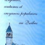 خرید و دانلود نسخه کامل کتاب Legendes, coutumes et croyances populaires au Quebec