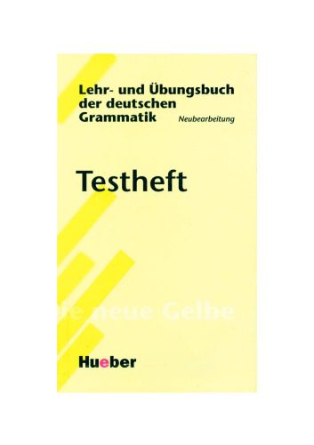 خرید و دانلود نسخه کامل کتاب Lehr- und Übungsbuch der deutschen Grammatik: Neubearbeitung: Testheft_68b9f0c4c1f4d.jpeg خرید و دانلود نسخه کامل کتاب Lehr- und Übungsbuch der deutschen Grammatik: Neubearbeitung: Testheft