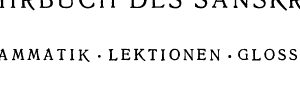 خرید و دانلود نسخه کامل کتاب Lehrbuch des Sanskrit: Grammatik, Lektionen, Glossar