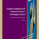 خرید و دانلود نسخه کامل کتاب Lenguas indígenas de América del Sur I. Fonología y léxico