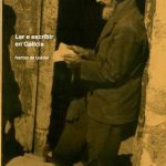 خرید و دانلود نسخه کامل کتاب Ler e escribir en Galicia: a alfabetizacion dos galegos e das galegas nos seculos XIX e XX (Volume 117 of Monografia)