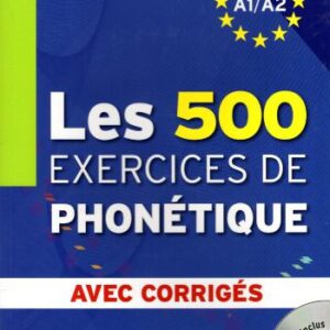 خرید و دانلود نسخه کامل کتاب Les 500 Exercices de Phonétique